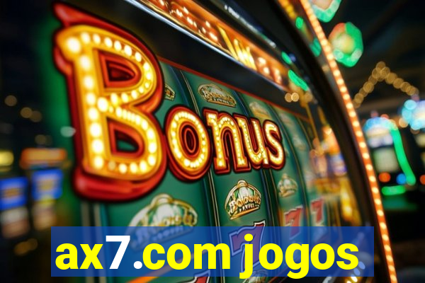 ax7.com jogos